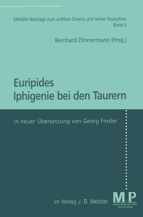 Book cover of Euripides, Iphigenie bei den Taurern (1. Aufl. 1998)