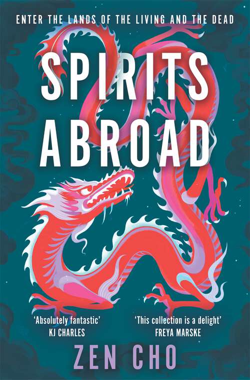 Book cover of Spirits Abroad: an award-winning short story collection of Asian myths and folklore