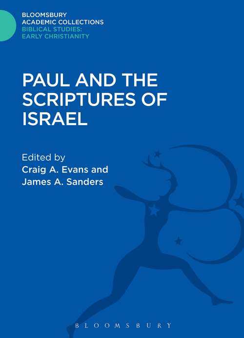 Book cover of Paul and the Scriptures of Israel (The Library of New Testament Studies)