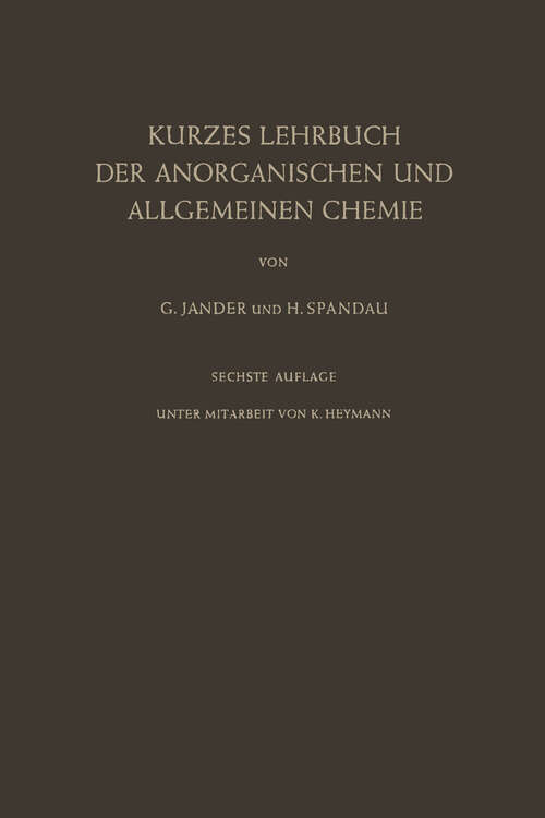 Book cover of Kurzes Lehrbuch der Anorganischen und Allgemeinen Chemie (6. Aufl. 1960)