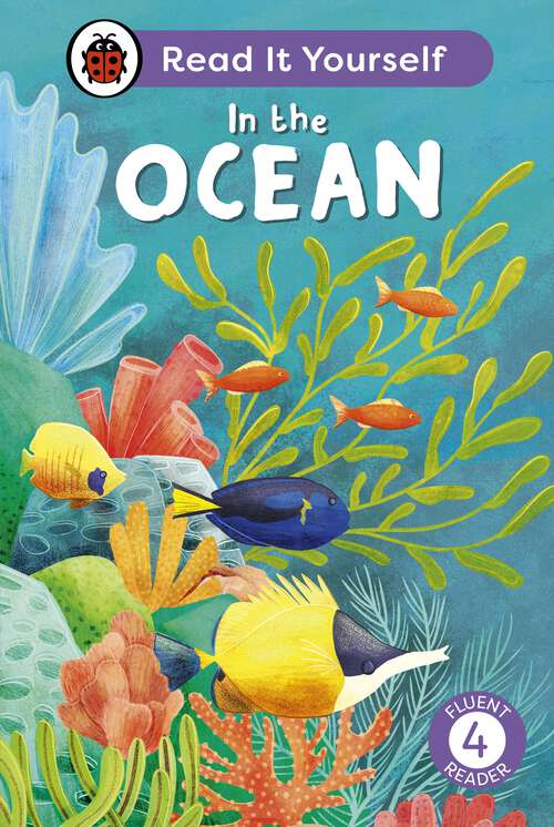 Book cover of In the Ocean: Read It Yourself - Level 4 Fluent Reader (Read It Yourself)