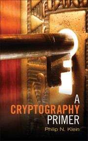 Book cover of A Cryptography Primer: (pdf)