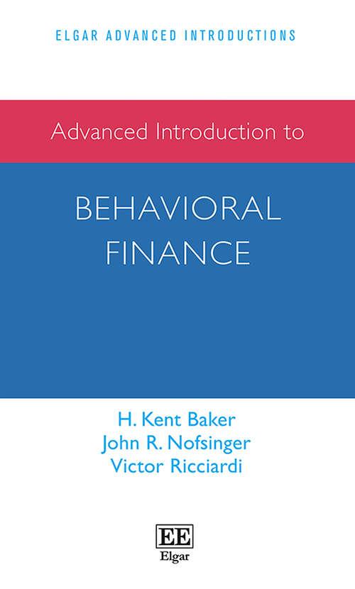 Book cover of Advanced Introduction to Behavioral Finance (Elgar Advanced Introductions series)