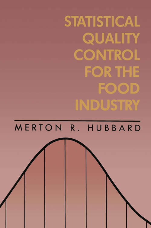 Book cover of Statistical Quality Control for the Food Industry (1990)