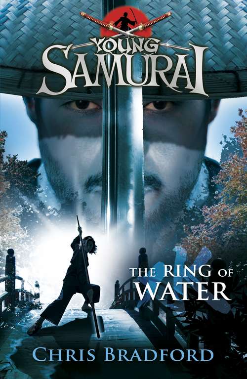 Book cover of The Ring of Water: The Ring of Water (Young Samurai #5)