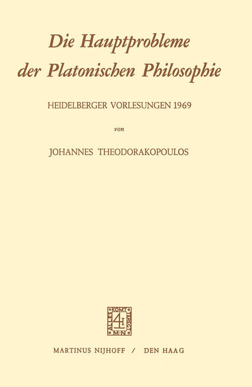 Book cover of Die Hauptprobleme der Platonischen Philosophie: Heidelberger Vorlesungen 1969 (1972)