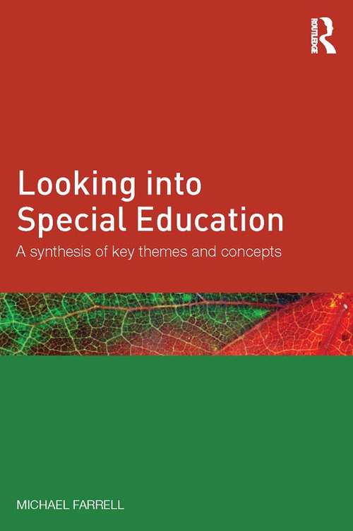 Book cover of Looking into Special Education: A synthesis of key themes and concepts