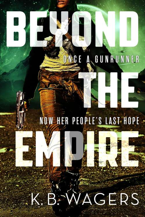 Book cover of Beyond the Empire: The Indranan War, Book 3 (The Indranan War #2)