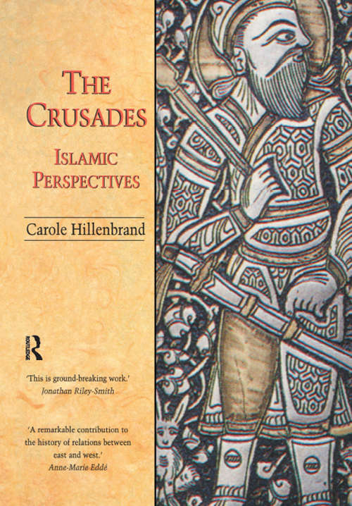Book cover of The Crusades: Islamic Perspectives