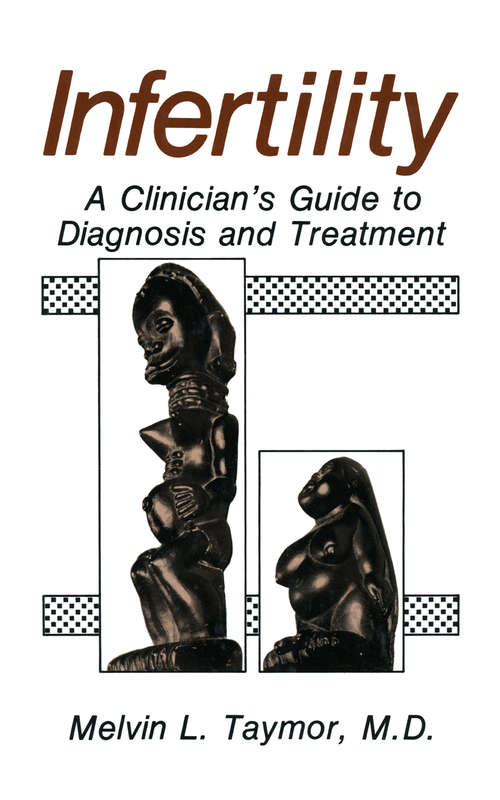 Book cover of Infertility: A Clinician’s Guide to Diagnosis and Treatment (1990)