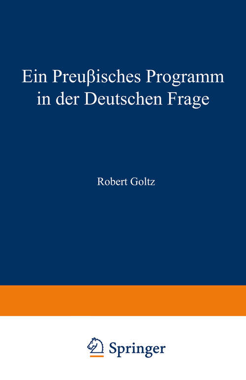 Book cover of Ein Preußisches Programm in der deutschen frage (1862)