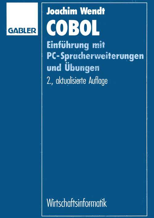 Book cover of COBOL: Einführung mit PC-Spracherweiterungen und Übungen (2., akt. Aufl. 1994)