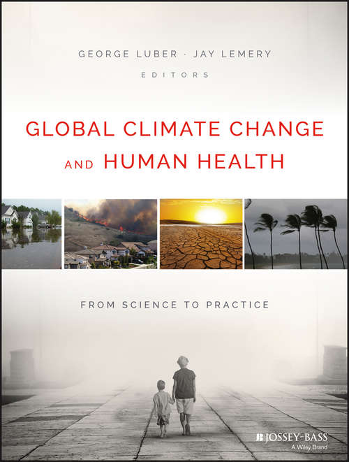 Book cover of Global Climate Change and Human Health: From Science to Practice
