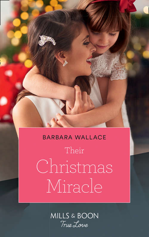 Book cover of Their Christmas Miracle: Heiress's Royal Baby Bombshell Their Christmas Miracle Christmas With Her Secret Prince Her Festive Flirtation (ePub edition) (Mills And Boon True Love Ser.)