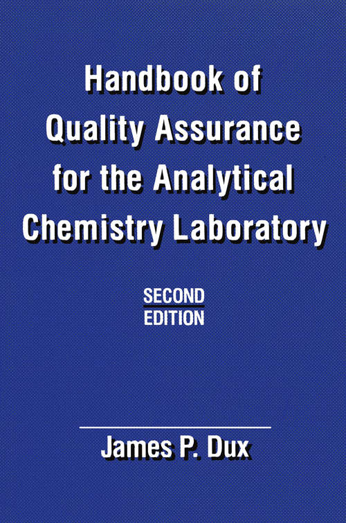 Book cover of Handbook of Quality Assurance for the Analytical Chemistry Laboratory (1990)