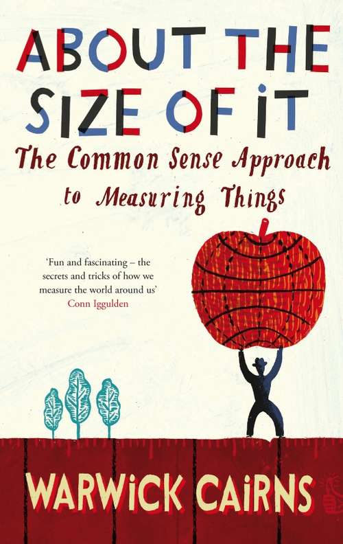 Book cover of About The Size Of It: A Common Sense Approach To How People Measure Things
