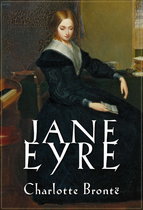 Book cover of Jane Eyre: An Autobiography