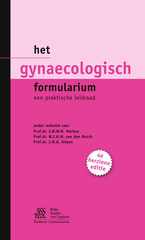 Book cover of Het gynaecologisch formularium: Een praktische leidraad (4th ed. 2008)