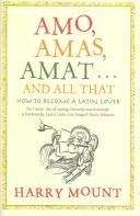Book cover of Amo, Amas, Amat - And All That: Put A Little Latin In Your Life (PDF)