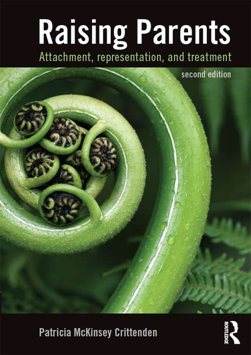 Book cover of Raising Parents: Attachment, Representation, and Treatment (2)