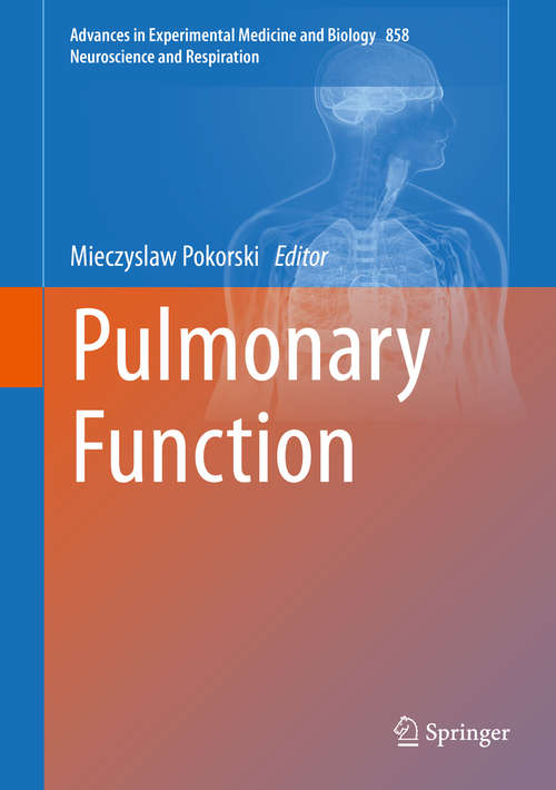 Book cover of Pulmonary Function (1st ed. 2015) (Advances in Experimental Medicine and Biology #858)