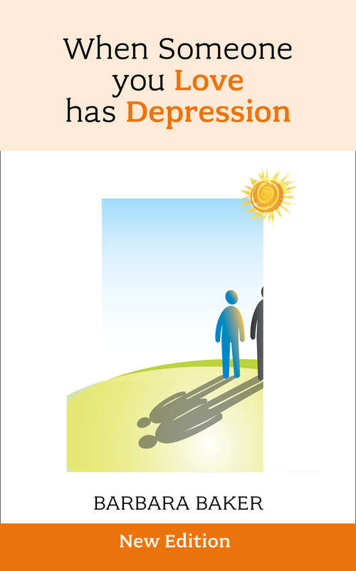 Book cover of When Someone You Love Has Depression