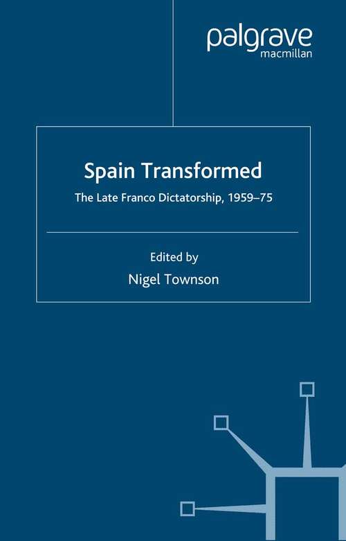 Book cover of Spain Transformed: The Franco Dictatorship, 1959-1975 (2007)