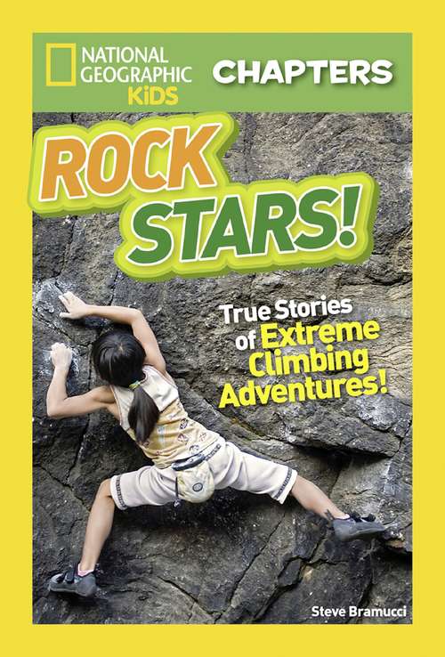 Book cover of National Geographic Kids Chapters: Rock Stars! (ePub edition) (Chapters)