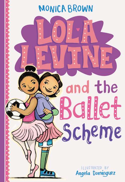 Book cover of Lola Levine and the Ballet Scheme (Lola Levine #3)