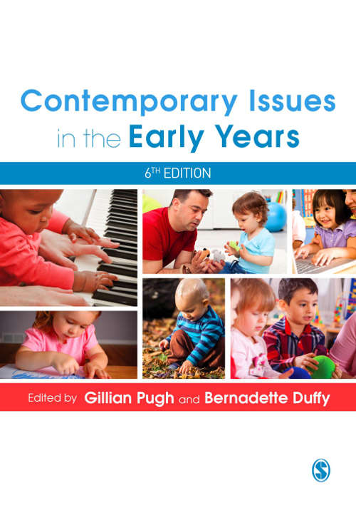 Book cover of Contemporary Issues in the Early Years (PDF) (Sixth Edition)