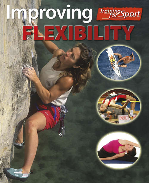 Book cover of Improving Flexibility: Improving Flexibility (Training For Sport)