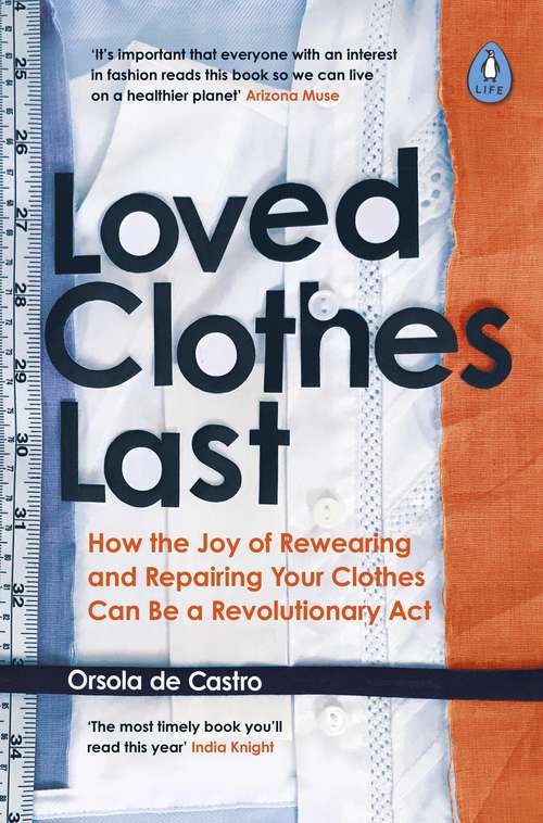 Book cover of Loved Clothes Last: How the Joy of Rewearing and Repairing Your Clothes Can Be a Revolutionary Act