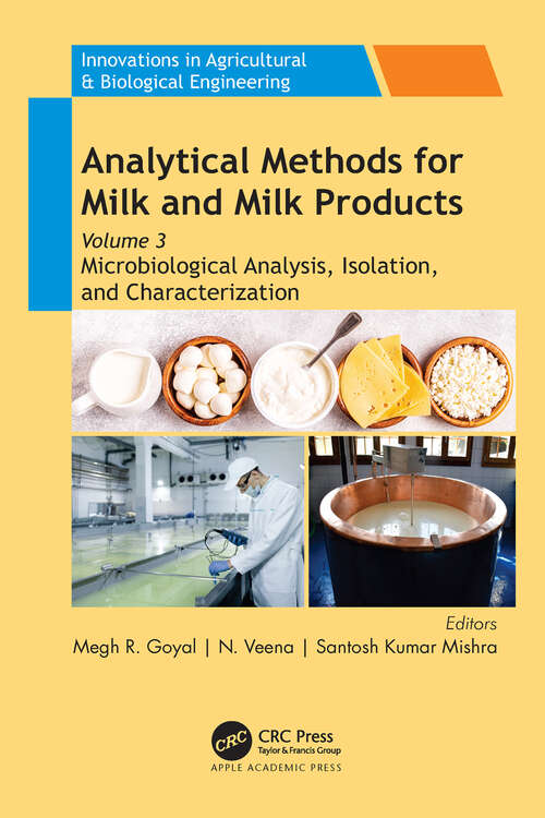 Book cover of Analytical Methods for Milk and Milk Products: Volume 3: Microbiological Analysis, Isolation, and Characterization