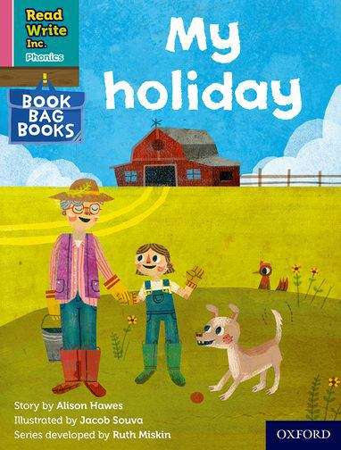 Book cover of Read Write Inc. Phonics Book Bag Books Pink Set 3 Book 6: My holiday (PDF)