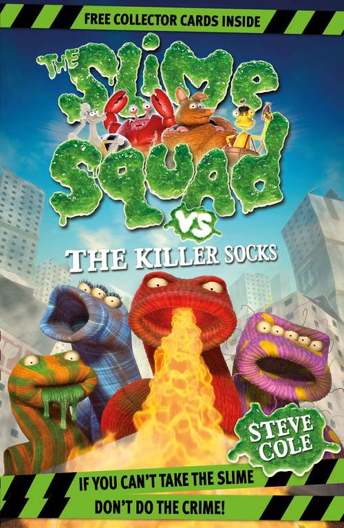 Book cover of Slime Squad Vs The Killer Socks: Book 5 (Slime Squad #4)