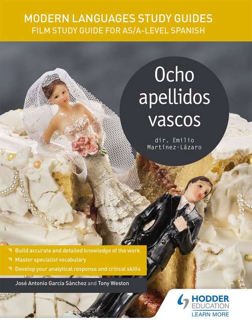 Book cover of Modern Languages Study Guides: Ocho Apellidos Vascos: Film Study Guide for AS/A-level Spanish