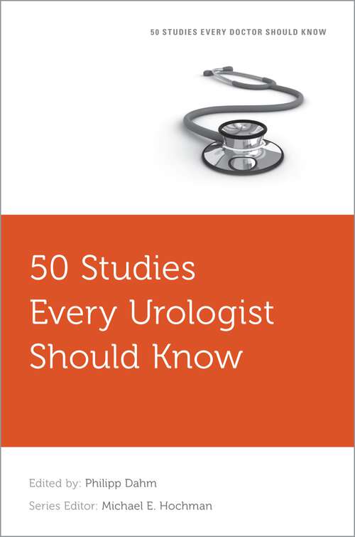 Book cover of 50 Studies Every Urologist Should Know (Fifty Studies Every Doctor Should Know)