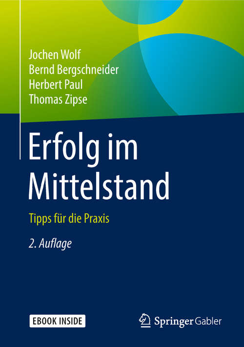 Book cover of Erfolg im Mittelstand: Tipps für die Praxis (2. Aufl. 2019)