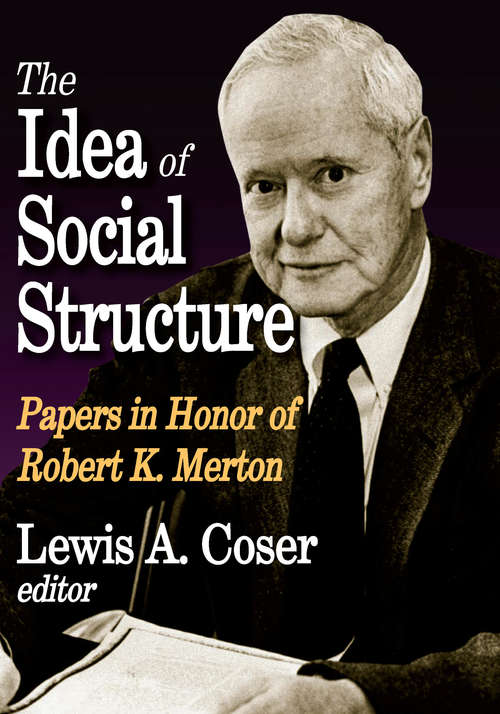 Book cover of The Idea of Social Structure: Papers in Honor of Robert K. Merton