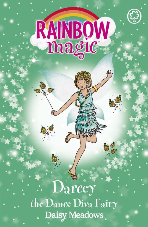 Book cover of Darcey the Dance Diva Fairy: The Showtime Fairies Book 4 (Rainbow Magic #4)