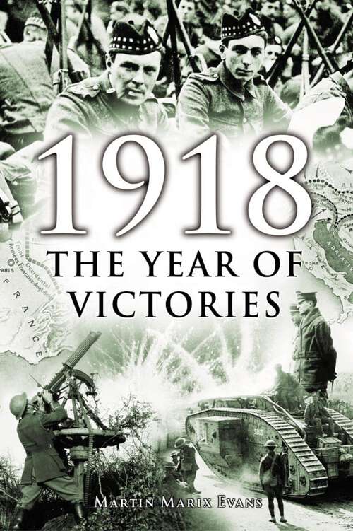 Book cover of 1918: The Year of Victories