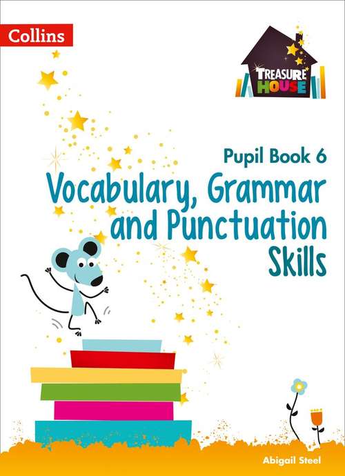 Book cover of Vocabulary, Grammar And Punctuation Pupil Book 6