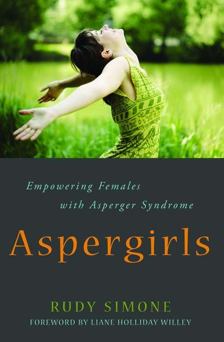 Book cover of Aspergirls: Empowering Females with Asperger Syndrome (PDF)