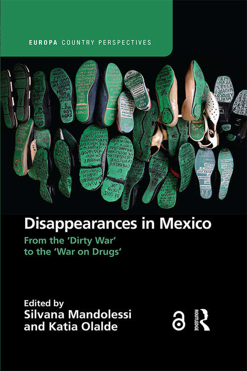 Book cover of Disappearances in Mexico: From the 'Dirty War' to the 'War on Drugs' (Europa Country Perspectives)