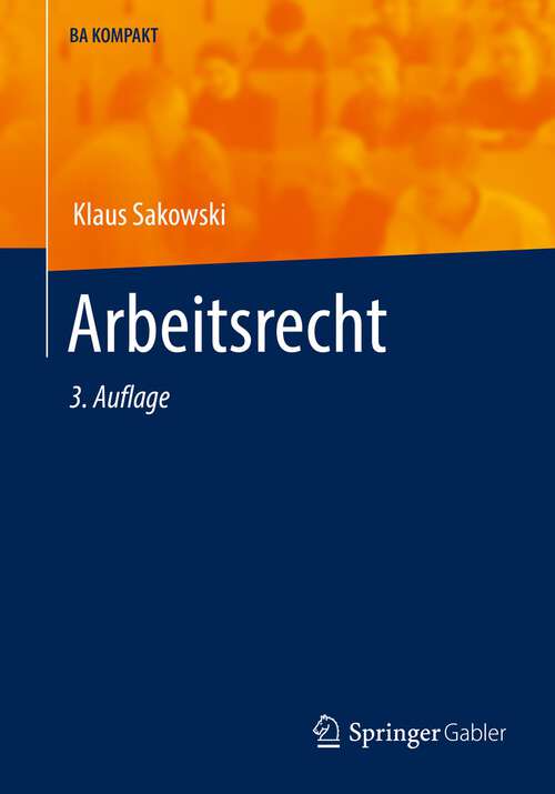 Book cover of Arbeitsrecht (3. Aufl. 2022) (BA KOMPAKT)