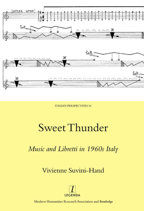 Book cover of Sweet Thunder: Music and Libretti in 1960s Italy