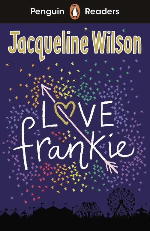 Book cover of Penguin Readers Level 3: Love Frankie (ELT Graded Reader)