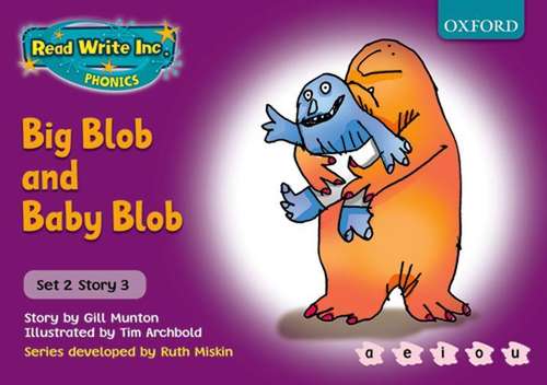 Book cover of Big Blob And Baby Blob (Read Write Inc. Phonics, Set 2, Purple) (PDF)