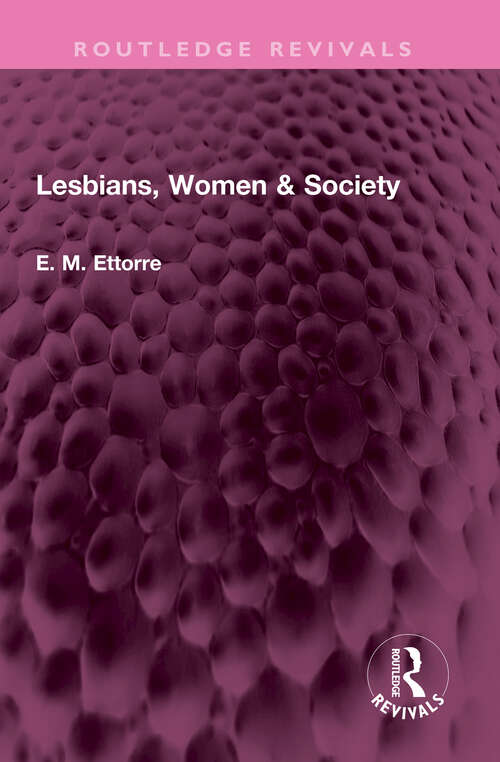 Book cover of Lesbians, Women & Society (Routledge Revivals)