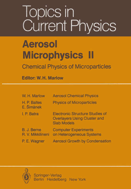 Book cover of Aerosol Microphysics II: Chemical Physics of Microparticles (1982) (Topics in Current Physics #29)